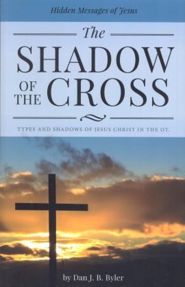 The Shadow of the Cross