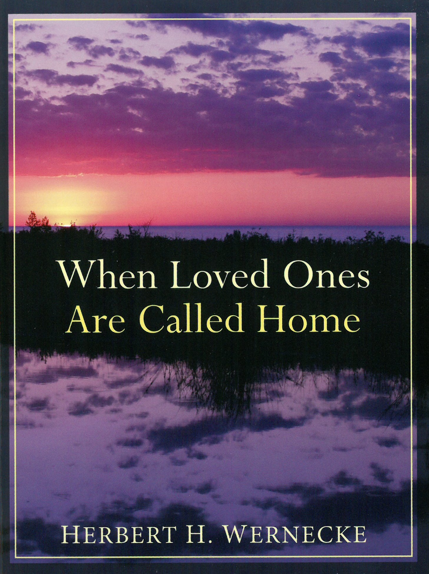 When Loved Ones Are Called Home