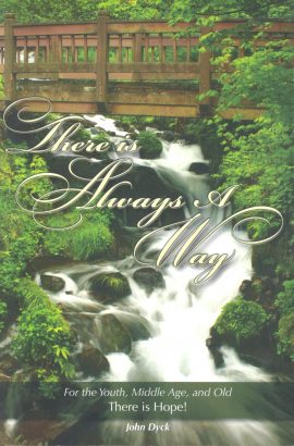 There Is Always a Way