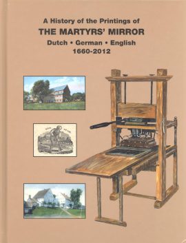 History of the Printings of the Martyrs' Mirror