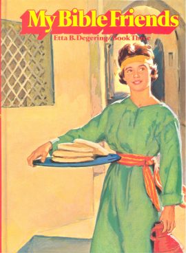 My Bible Friends, Volume 3