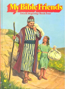 My Bible Friends, Volume 4
