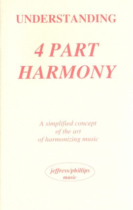 Understanding 4 Part Harmony