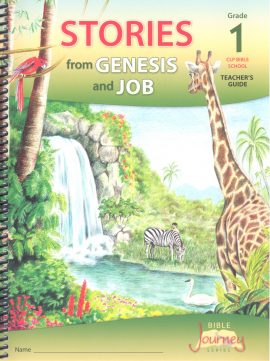 Grade 1, Genesis and Job, teacher’s manual