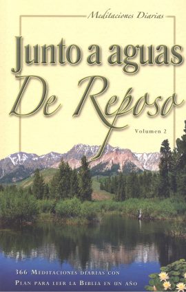 Junto a Aguas de Reposo, Volumen 2