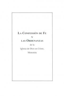 La Confesión de Fe y las Ordenanzas de la Iglesia de Dios en Cristo