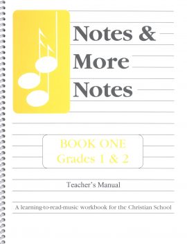 Notes and More Notes Book 1 Teacher's Manual