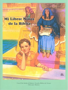 Kindergarten 2, Mi Libro: Niños de la Biblia, Student