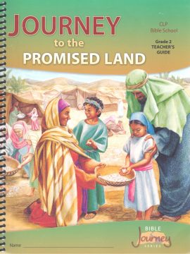 Grade 2, Journey to the Promised Land, teacher's manual