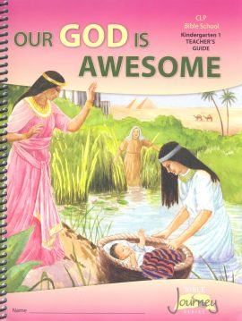 Kindergarten 1, Our God Is Awesome, teacher's manual