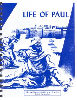 Grade 8, Life of Paul, Teacher's Manual