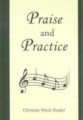 Praise and Practice