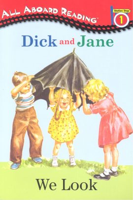 Dick and Jane: We Look