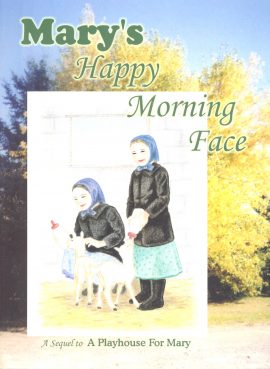 Mary's Happy Morning Face