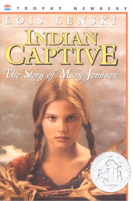 Indian Captive: The Story of Mary Jemison