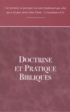Doctrine et Pratique Bibliques