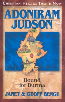 Adoniram Judson: Bound for Burma