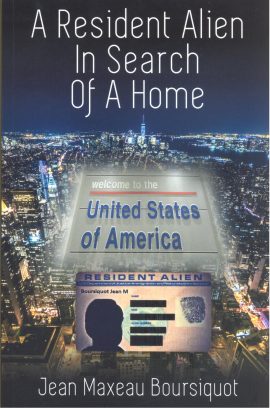 A Resident Alien in Search of a Home