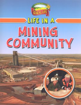 Life in a Mining Community
