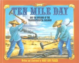 Ten Mile Day