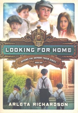 Looking for Home (Beyond the Orphan Train Book 1)
