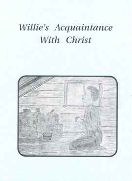 Willie's Acquaintance with Christ