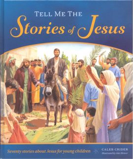 Tell Me the Stories of Jesus