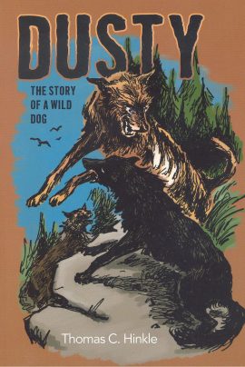 Dusty: The Story of a Wild Dog