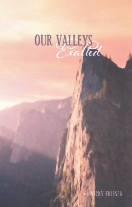Our Valleys Exalted