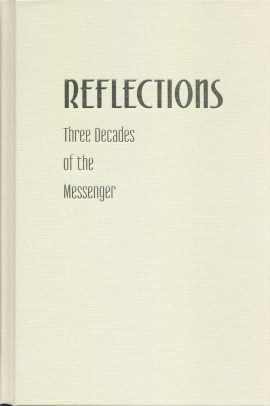 Reflections: Three Decades of the Messenger