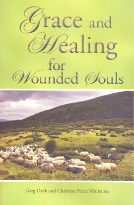 Grace and Healing for Wounded Souls
