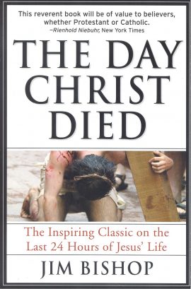 The Day Christ Died