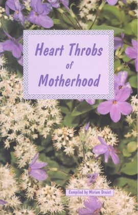 Heart Throbs of Motherhood