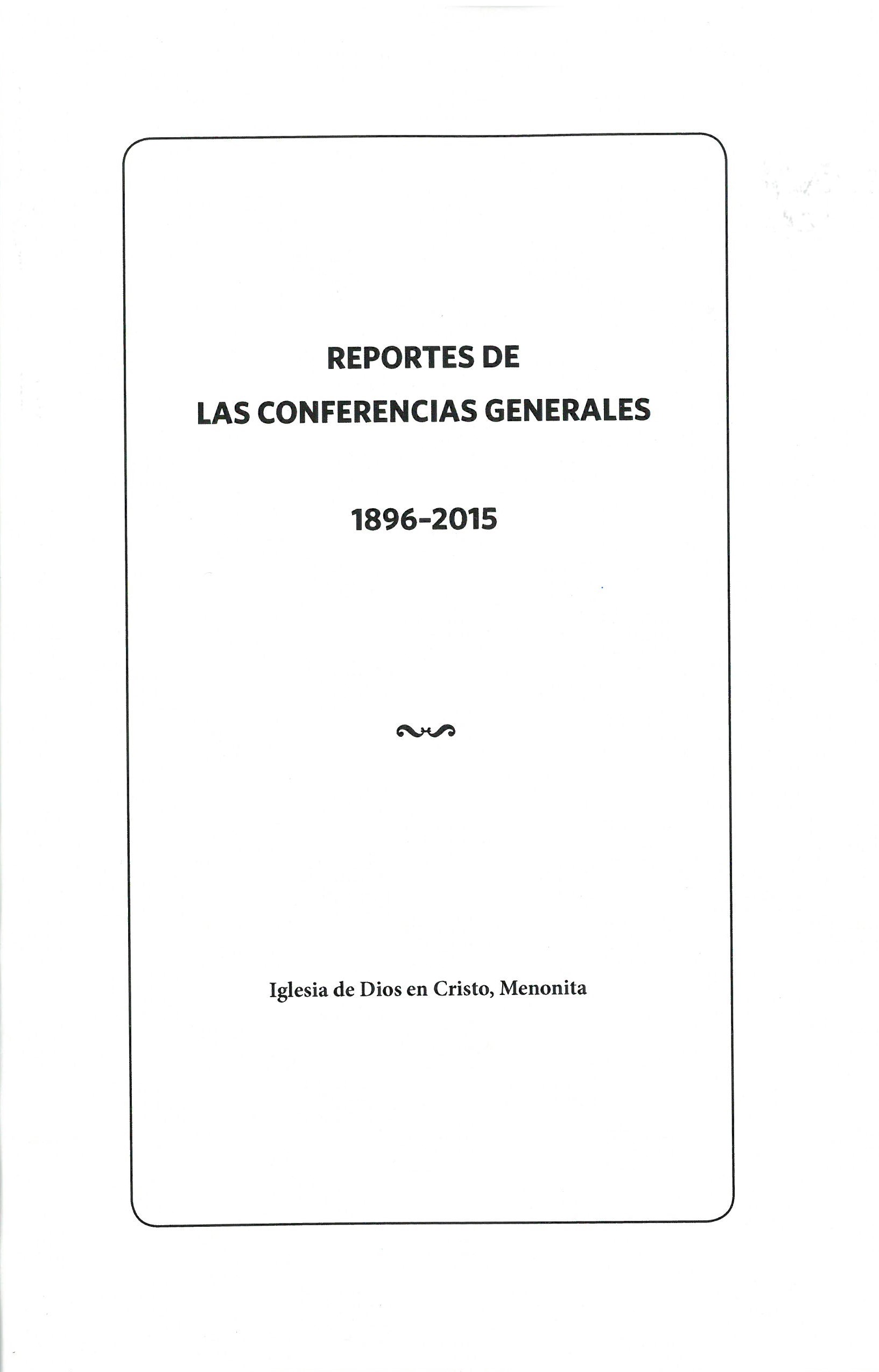 Conference Reports, Spanish, 1896-2015