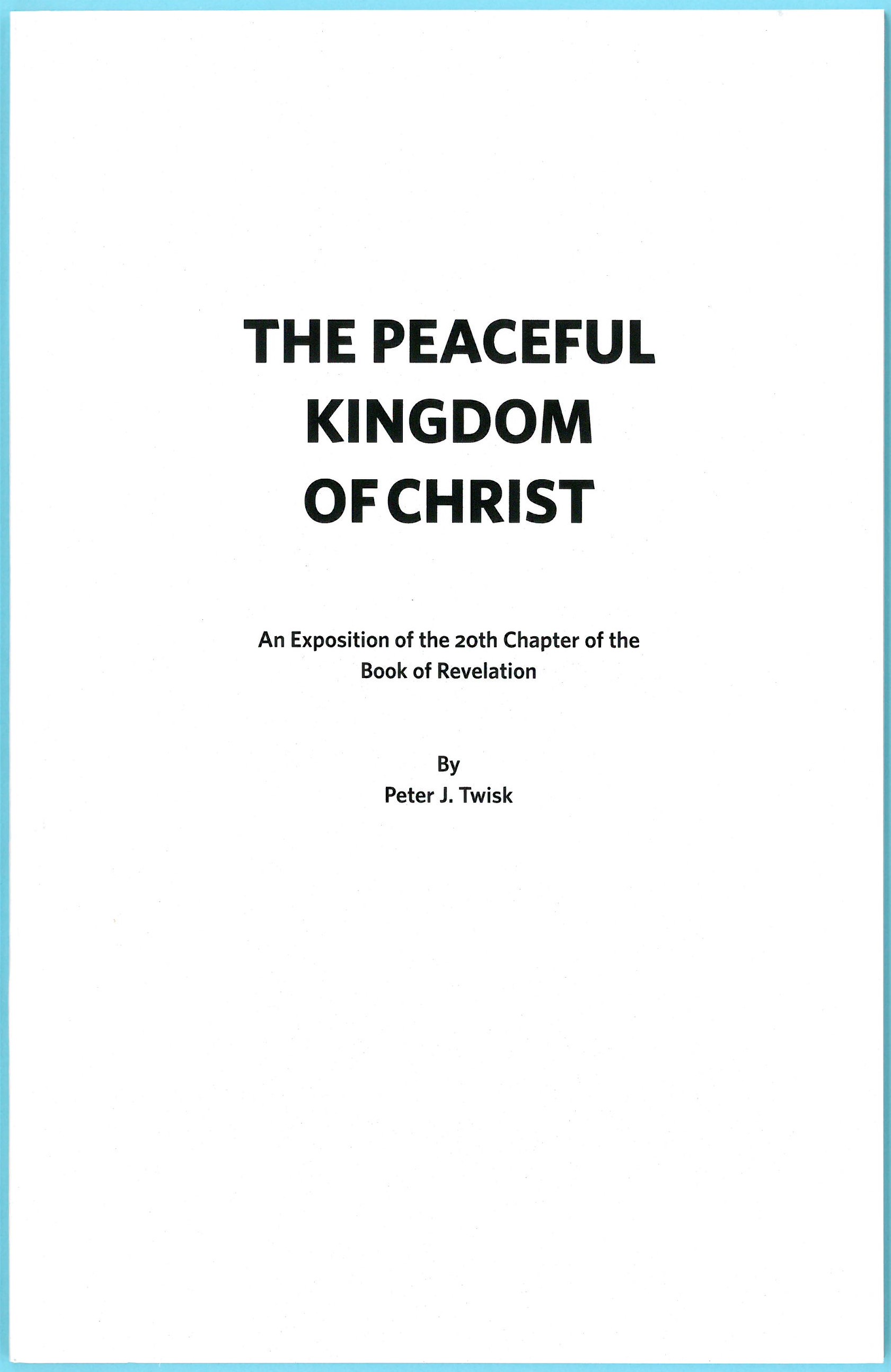 The Peaceful Kingdom of Christ