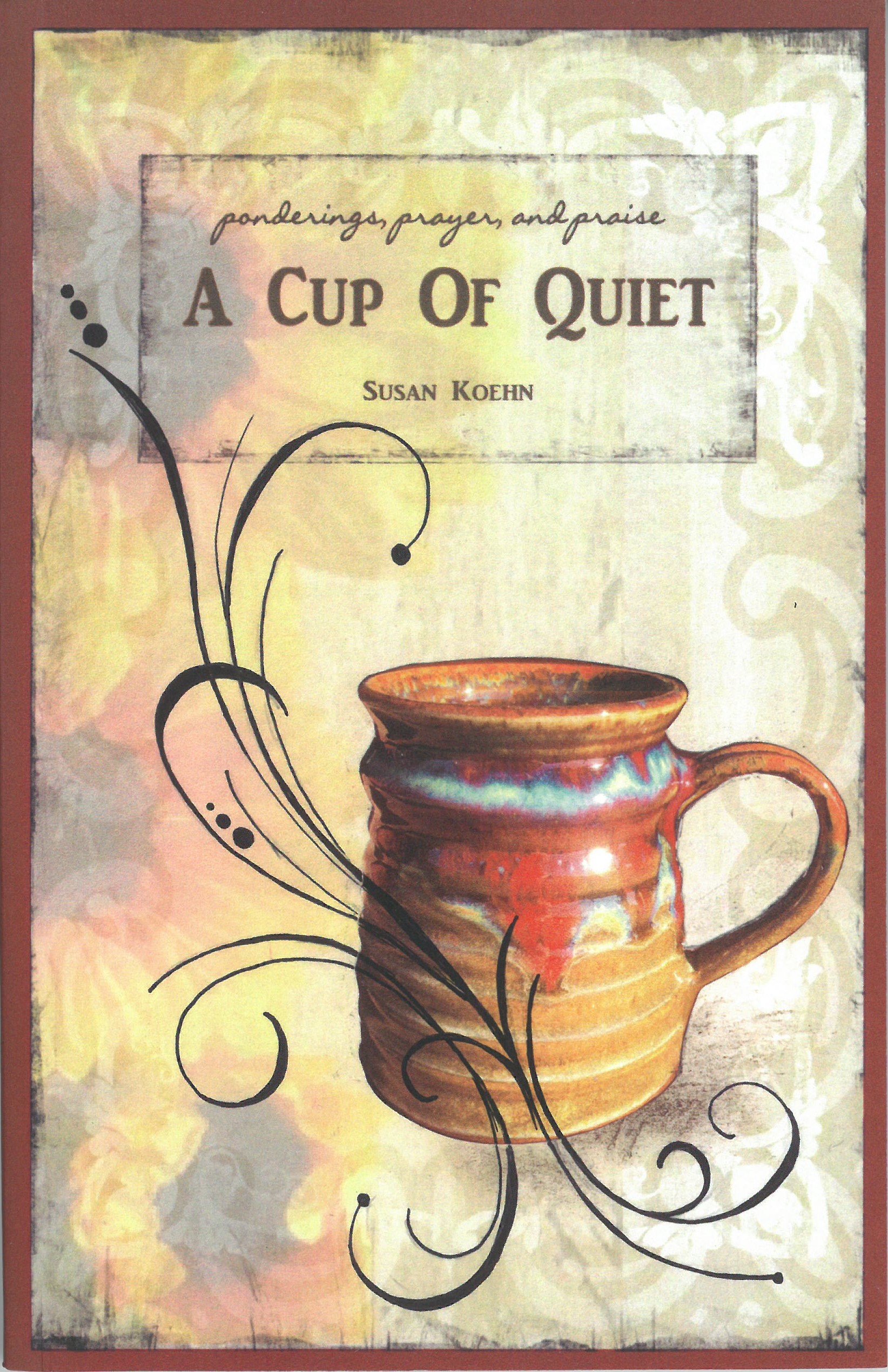 A Cup of Quiet