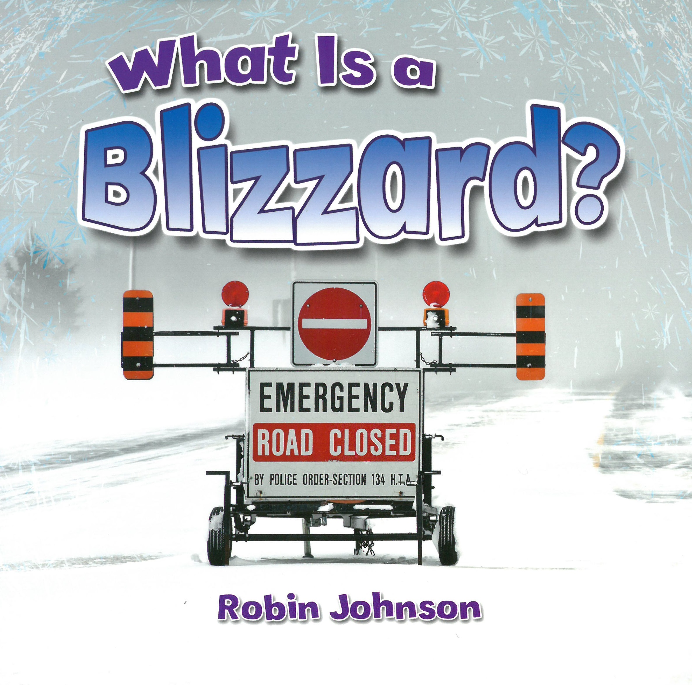 What Is a Blizzard?