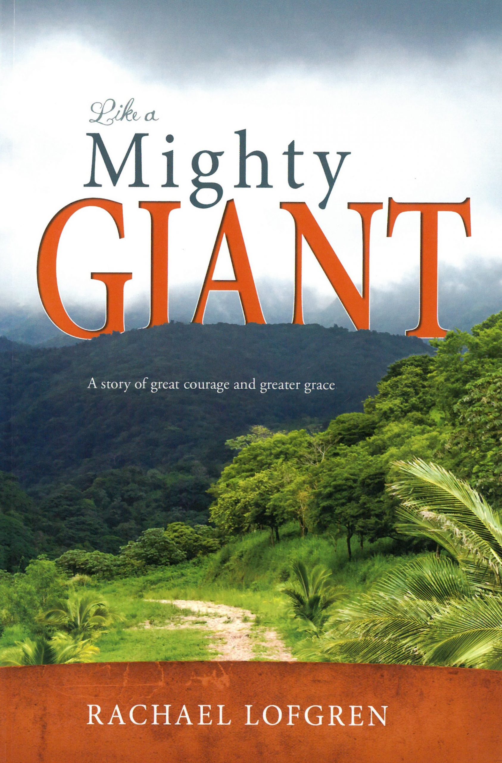 Like a Mighty Giant