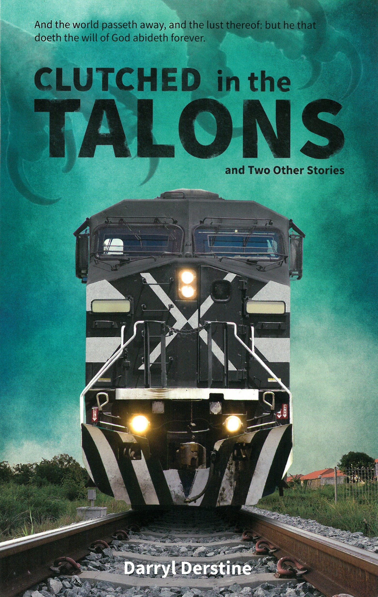 Clutched in the Talons and Two Other Stories