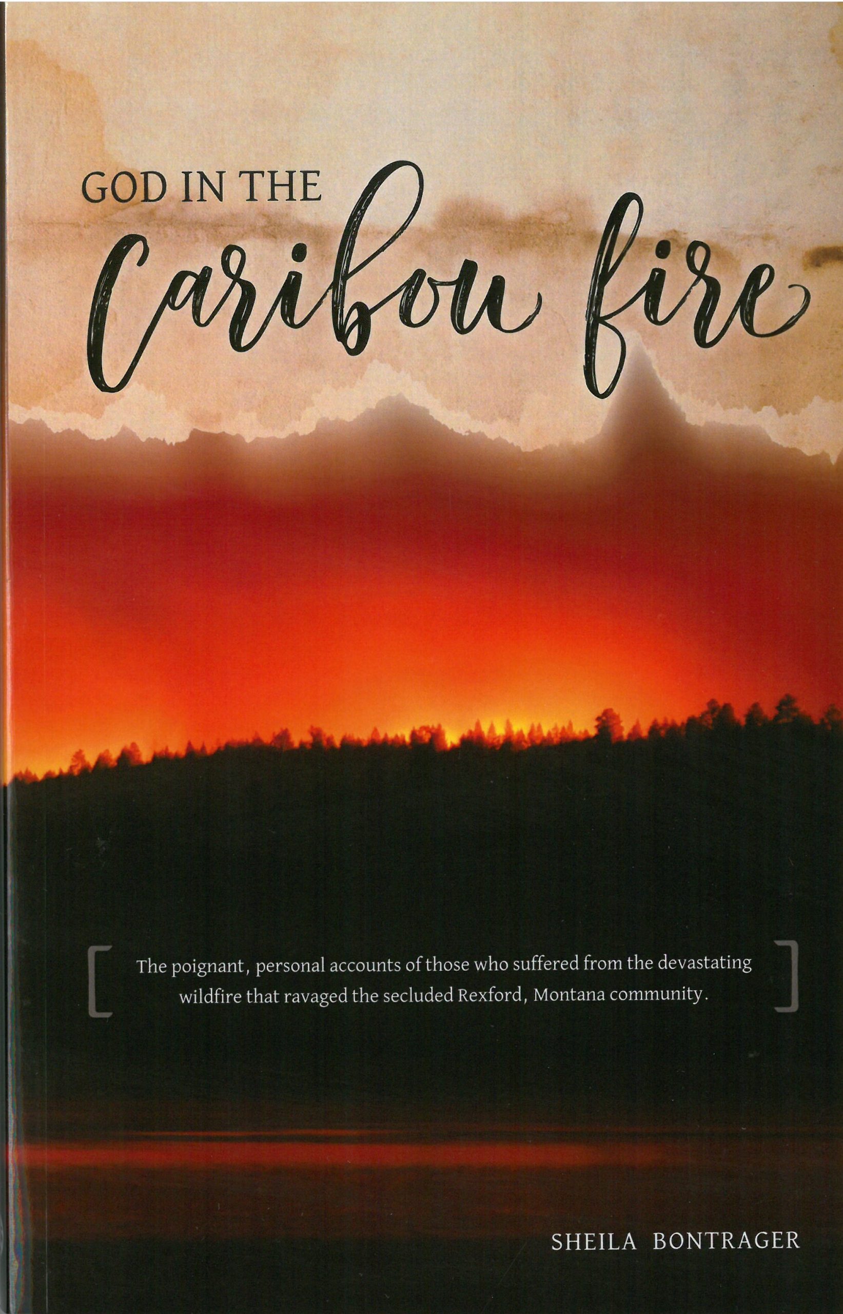 God in the Caribou Fire