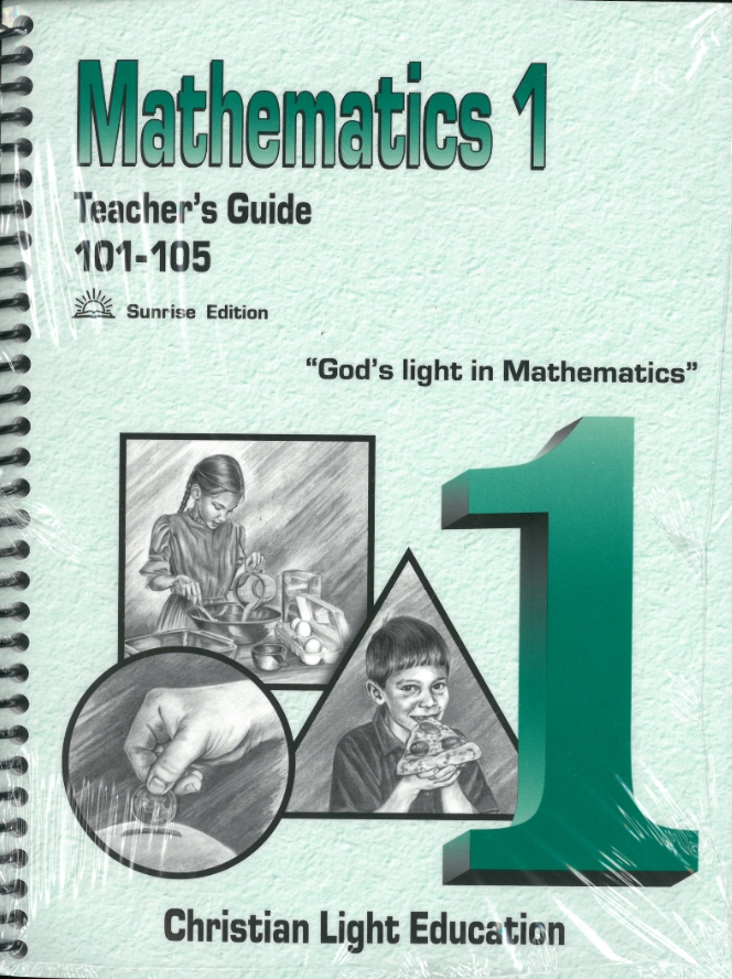 Mathematics 1 Light Units 101-105 Teacher's Guide