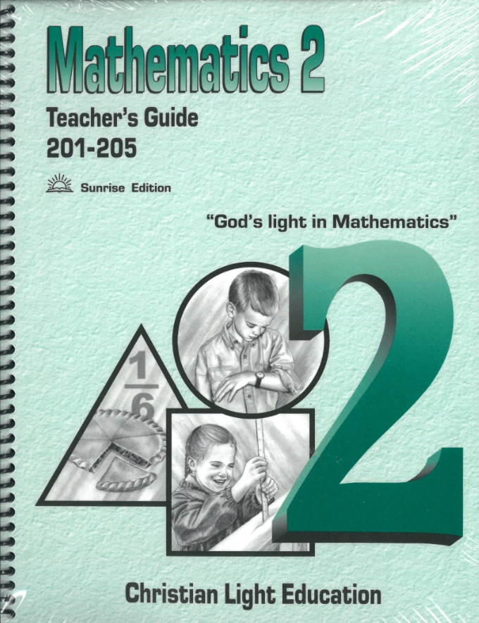 Mathematics 2 Light Units 201-205 Teacher's Guide
