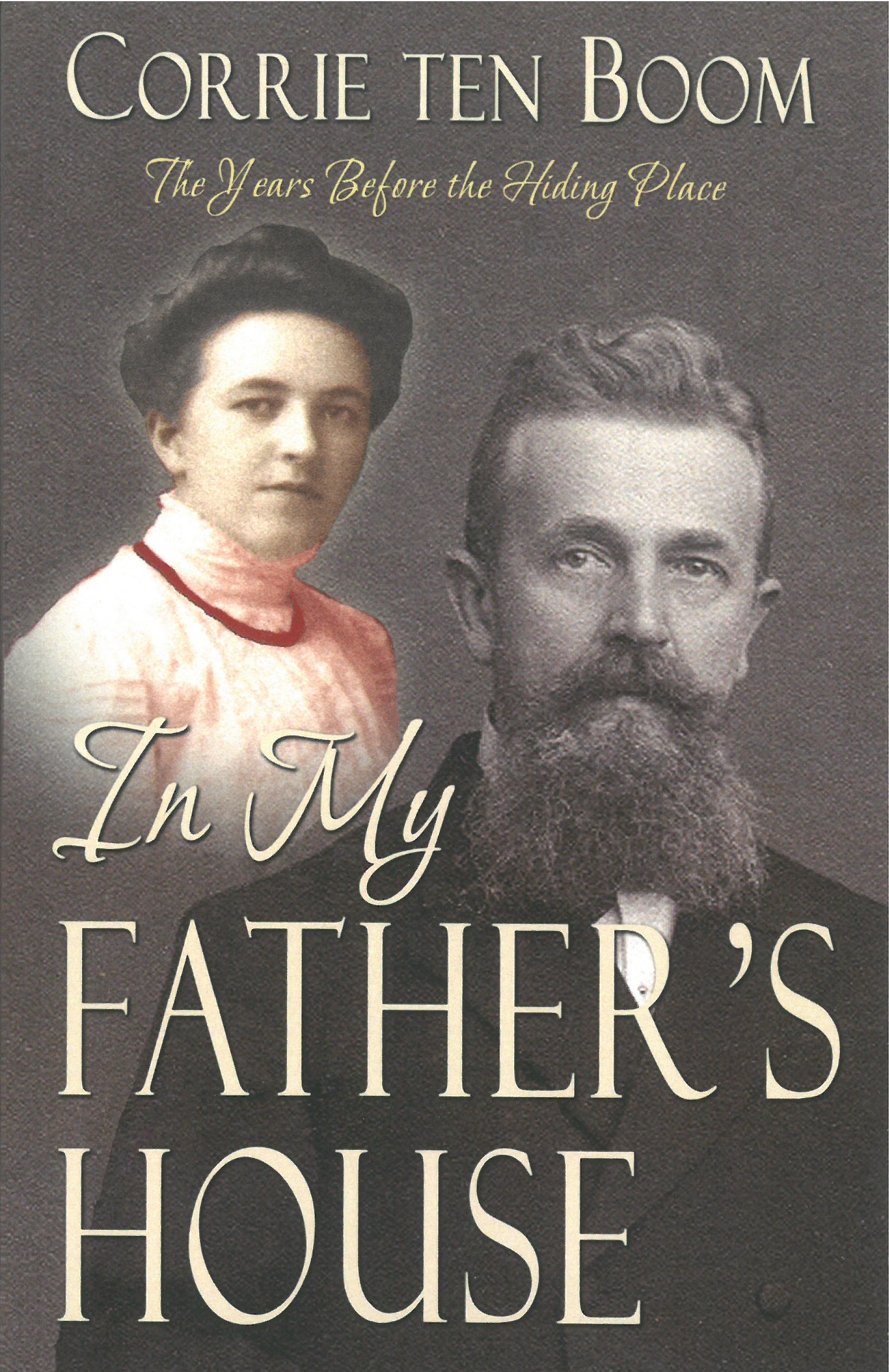 In My Father's House, by Corrie Ten Boom