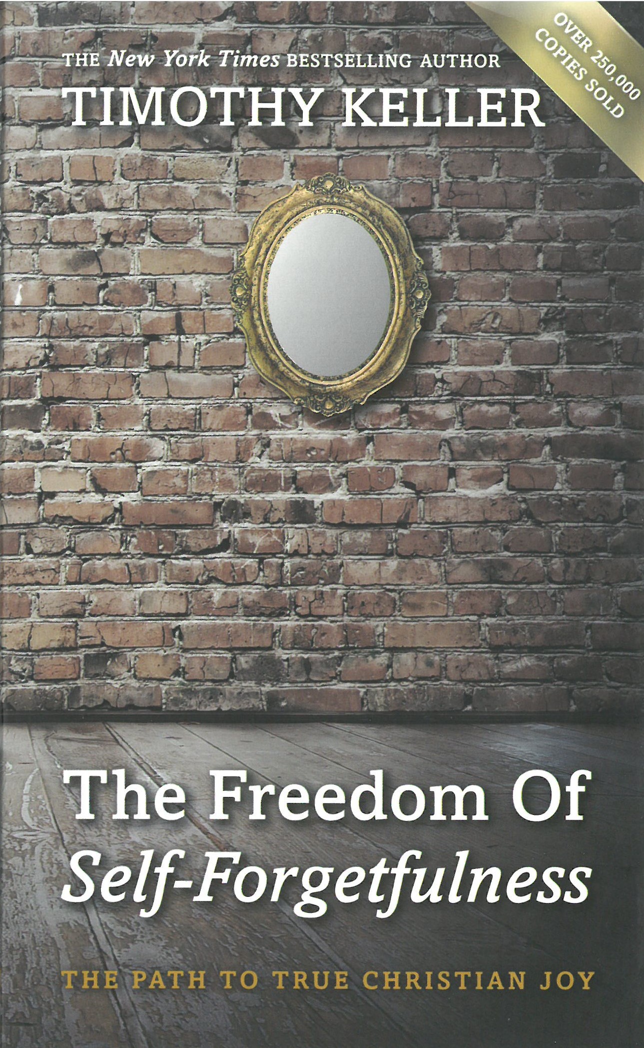 The Freedom of Self-Forgetfulness