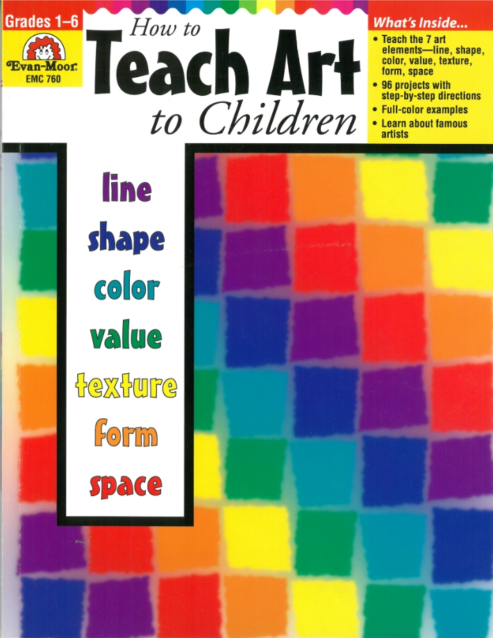 How to Teach Art to Children (Grades 1-4)