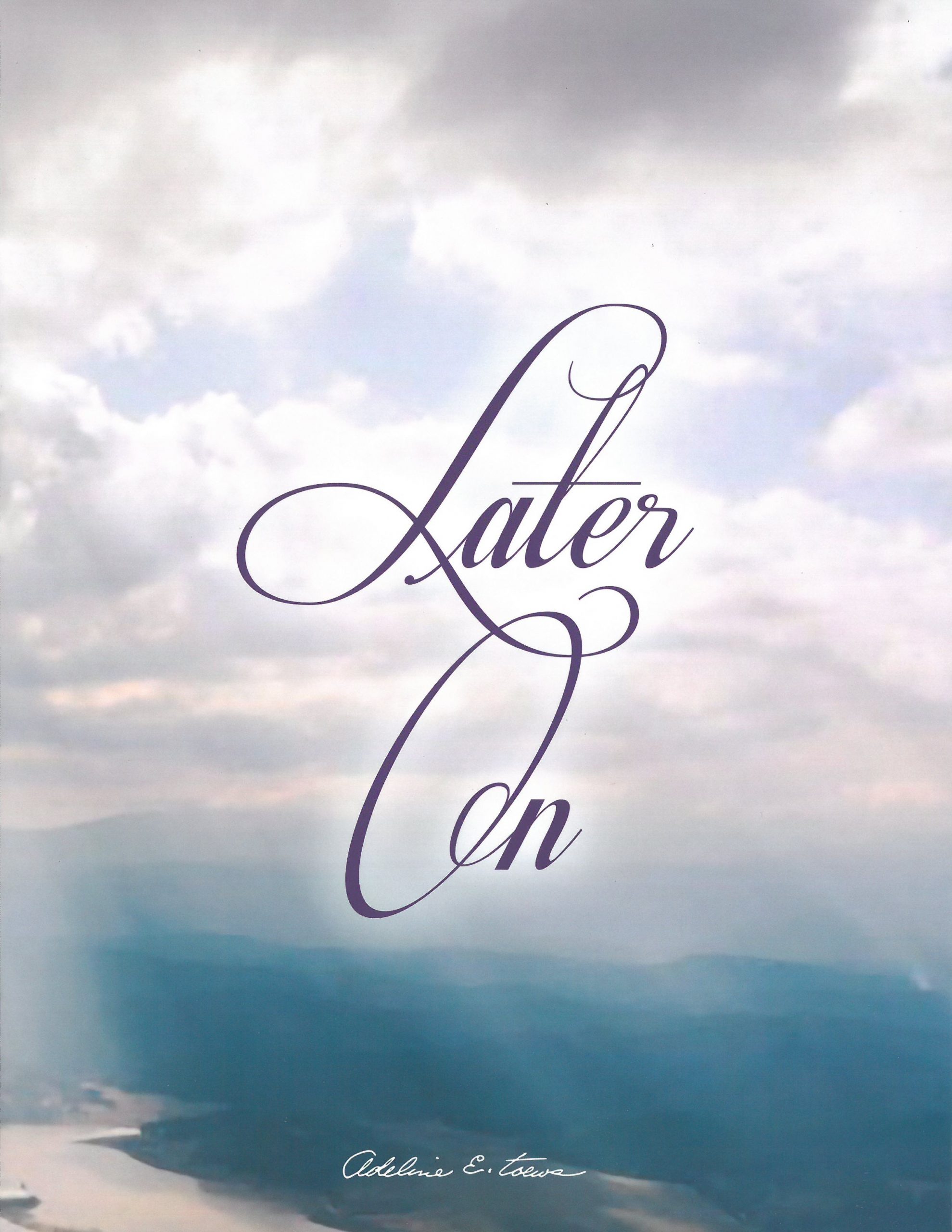 Later On