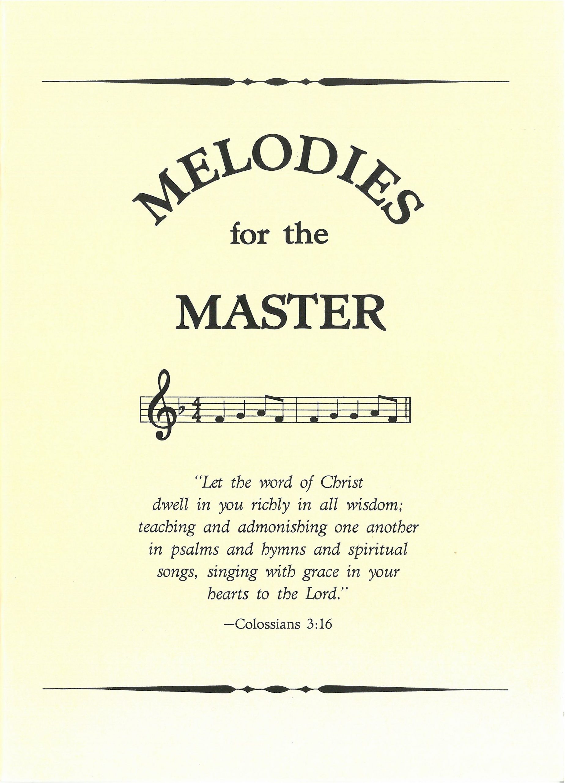 Melodies for the Master