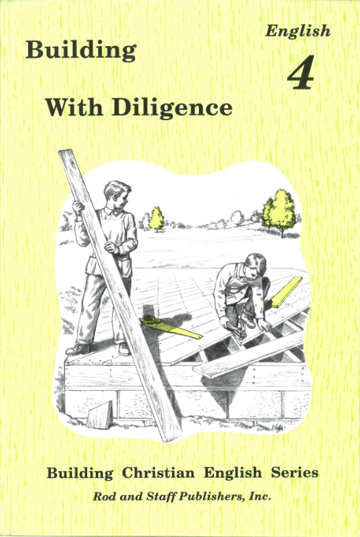 Building With Diligence, Textbook (Grade 4)