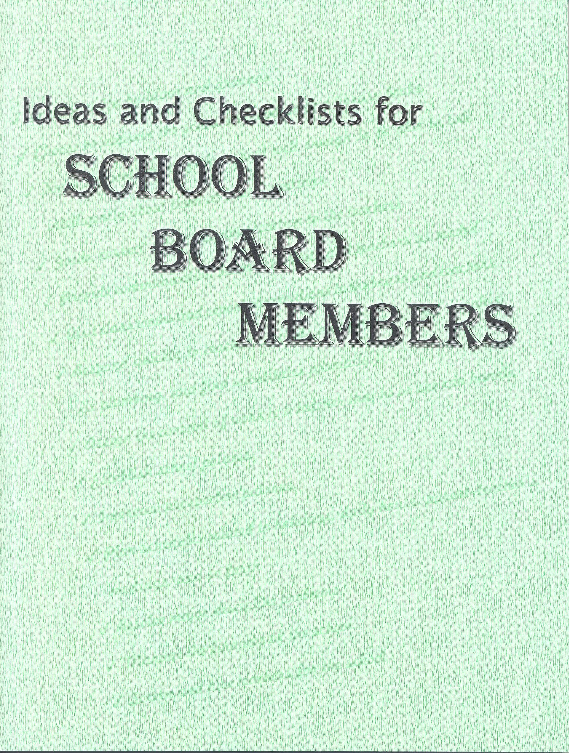 Ideas and Checklists for School Board Members