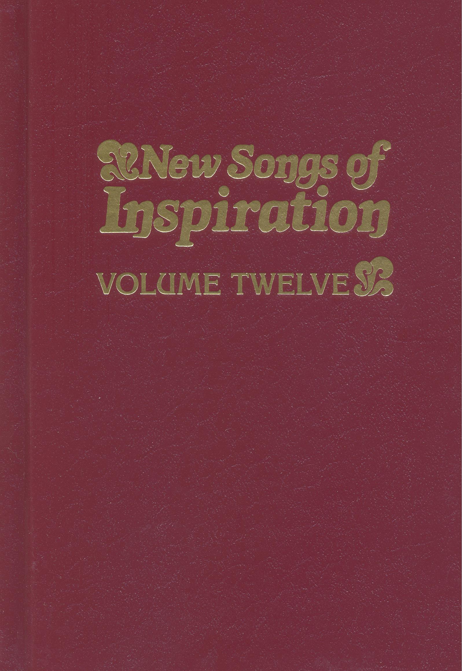 New Songs of Inspiration Volume 12